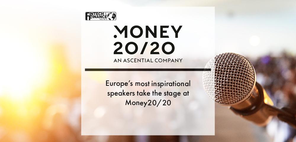 Europe’s most inspirational speakers take the stage at Money20/20 | Fintech Finance