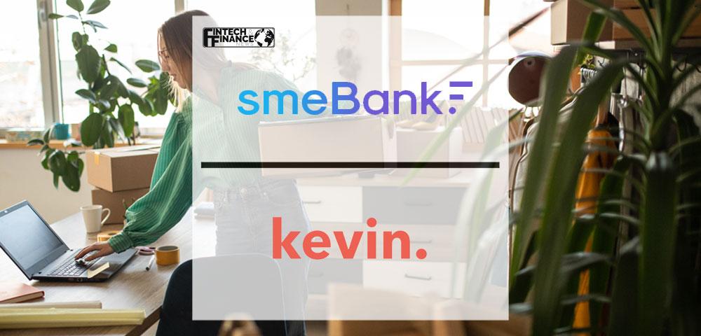 SME Bank partners with kevin. to create a one-stop-shop for online payments and revenue-based growth financing | Fintech Finance