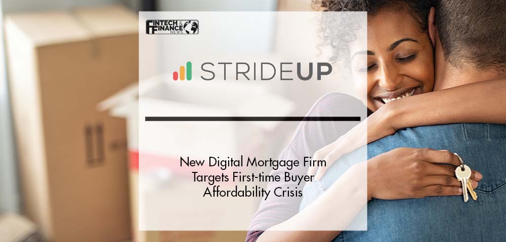 New Digital Mortgage Firm Targets First-time Buyer Affordability Crisis | Fintech Finance