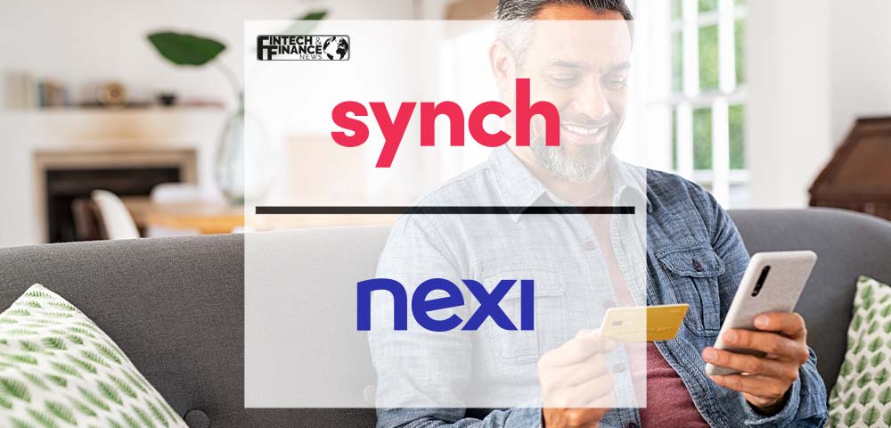 Synch Payments Appoints Nexi to Provide and Operate the Tech Platform for Ireland’s First Instant Mobile Payments Service | Fintech Finance