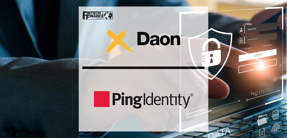 Daon Now Integrates with Ping Identity’s DaVinci to Provide Best in Class Multi-Factor Authentication | Fintech Finance