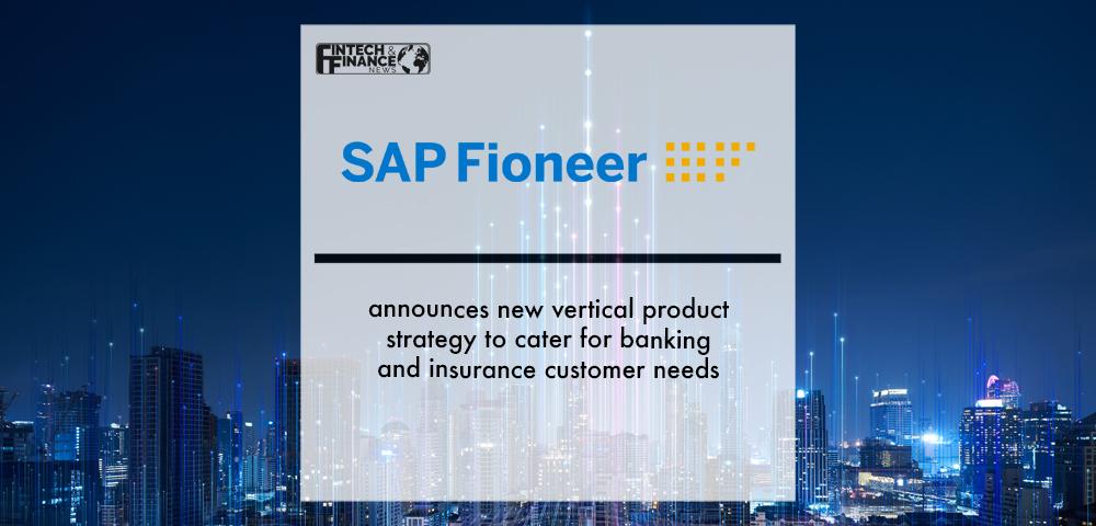 SAP Fioneer announces new vertical product strategy to cater for banking and insurance customer needs | Fintech Finance