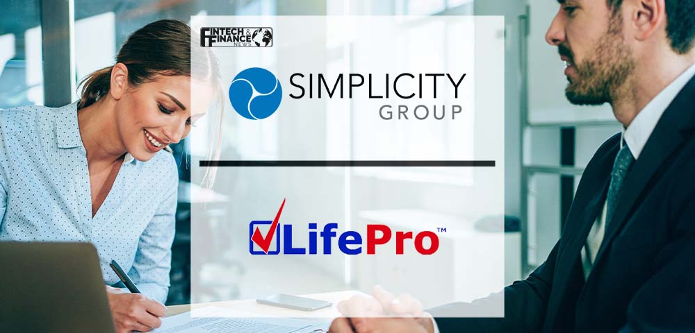 Simplicity Group Agrees to Acquire LifePro Financial Services | Fintech Finance