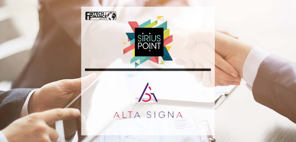 SiriusPoint Announces Strategic Partnership With Specialty MGA Alta Signa | Fintech Finance