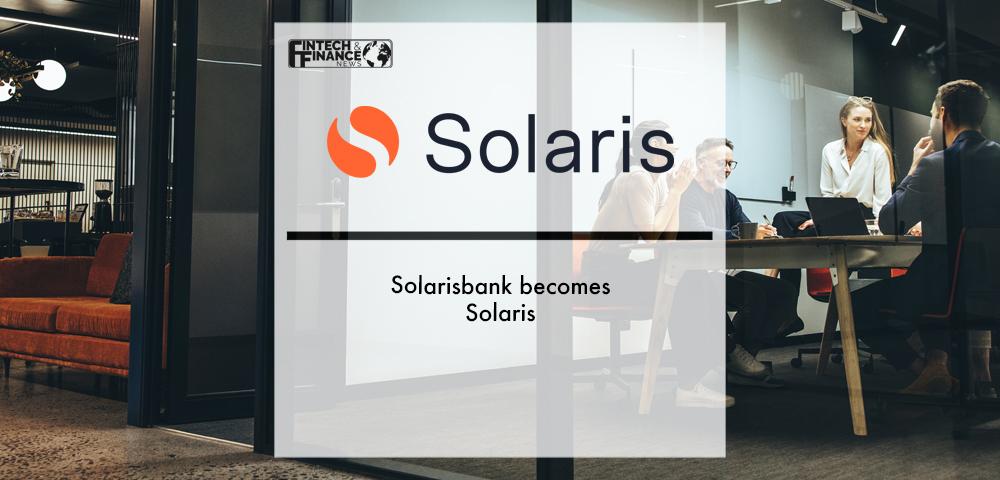 Solarisbank becomes Solaris | Fintech Finance