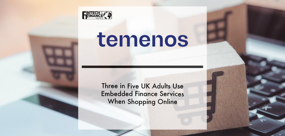 Three in Five UK Adults Use Embedded Finance Services When Shopping Online | Fintech Finance
