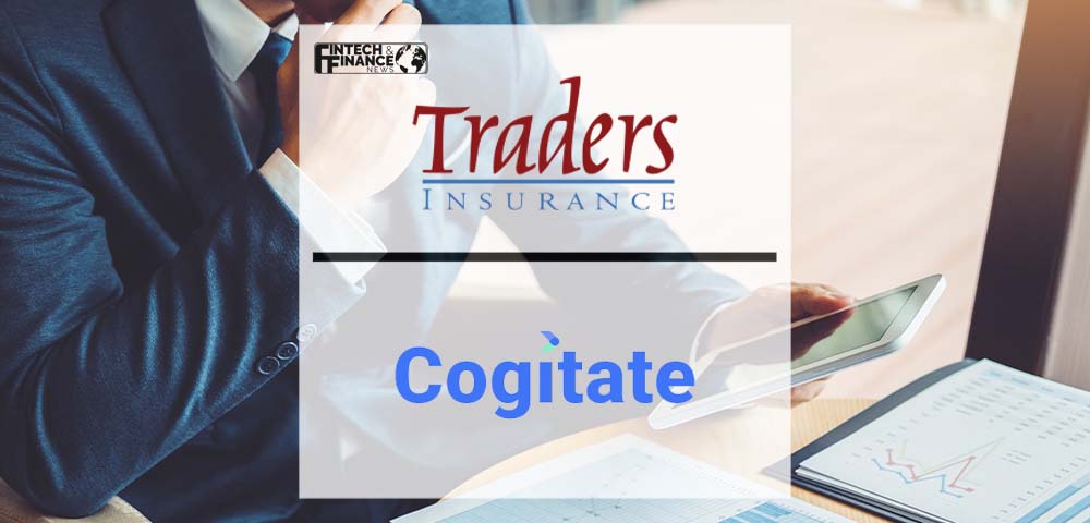 Traders Insurance Modernizes Claims Technology with Cogitate Claims Management System | Fintech Finance