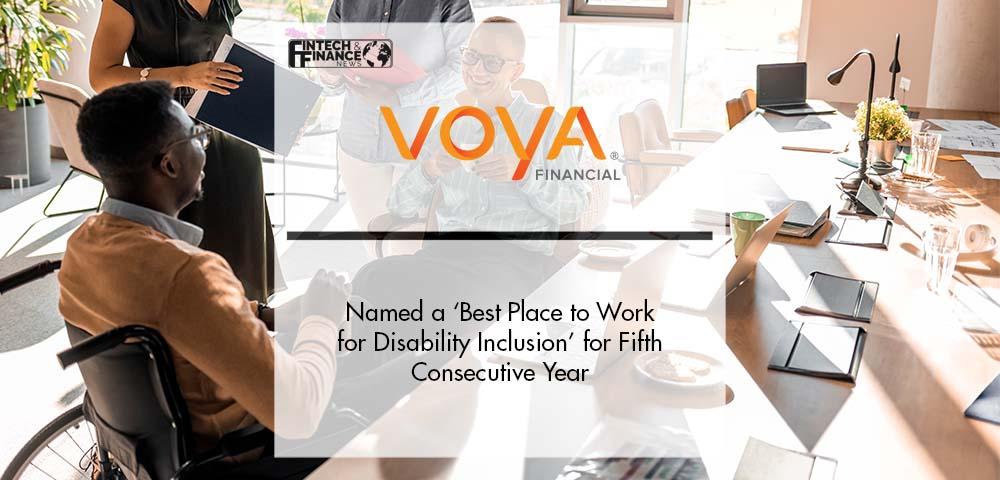 Voya Financial Named a ‘Best Place to Work for Disability Inclusion’ for Fifth Consecutive Year | Fintech Finance
