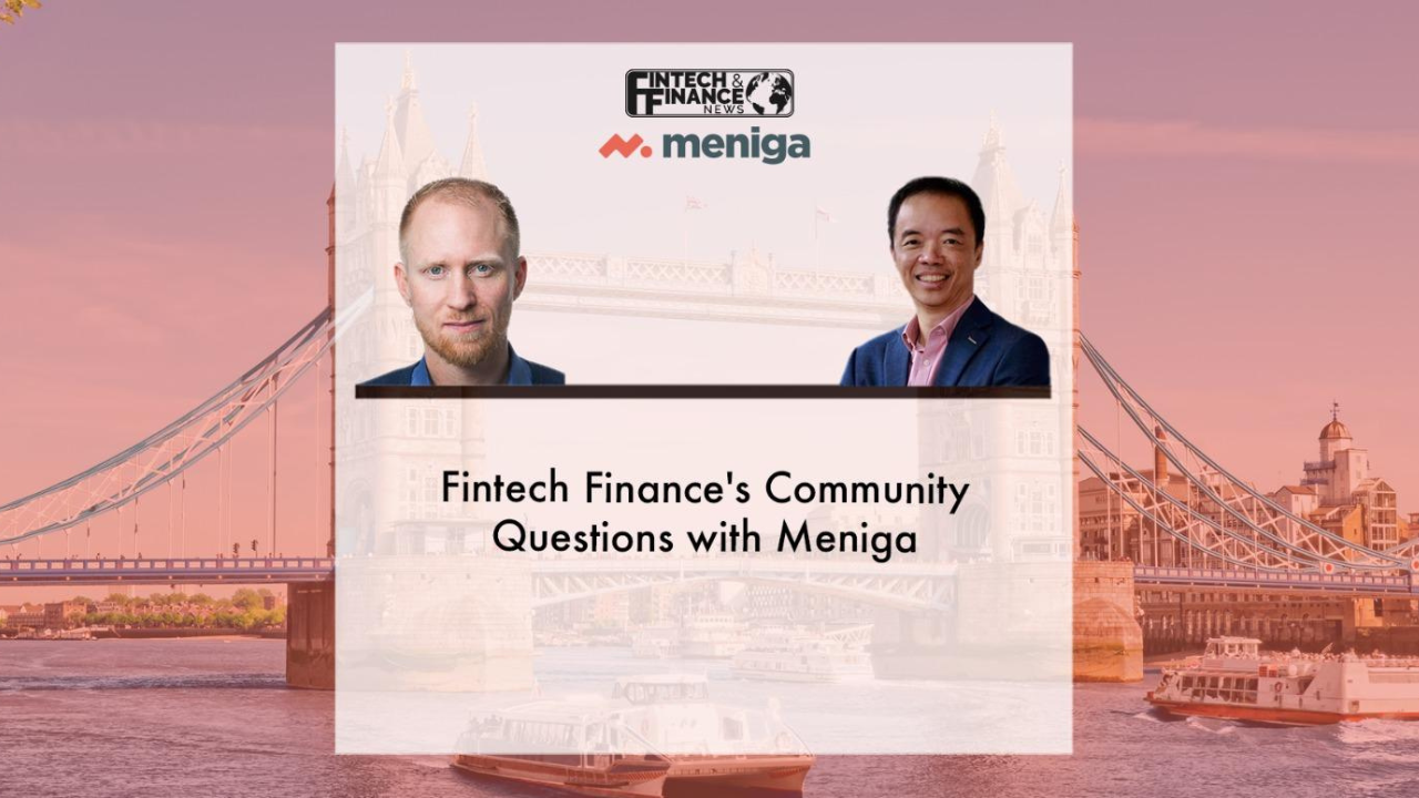 Fintech Finance's Community Questions with Meniga | Fintech Finance