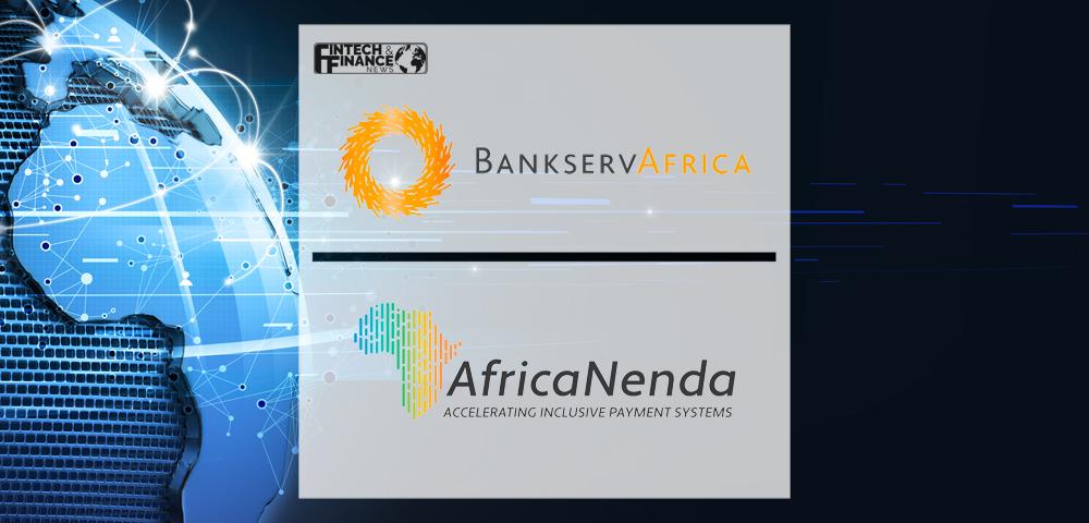 BankservAfrica and AfricaNenda collaborate for instant and cross-border payments in SADC | Fintech Finance