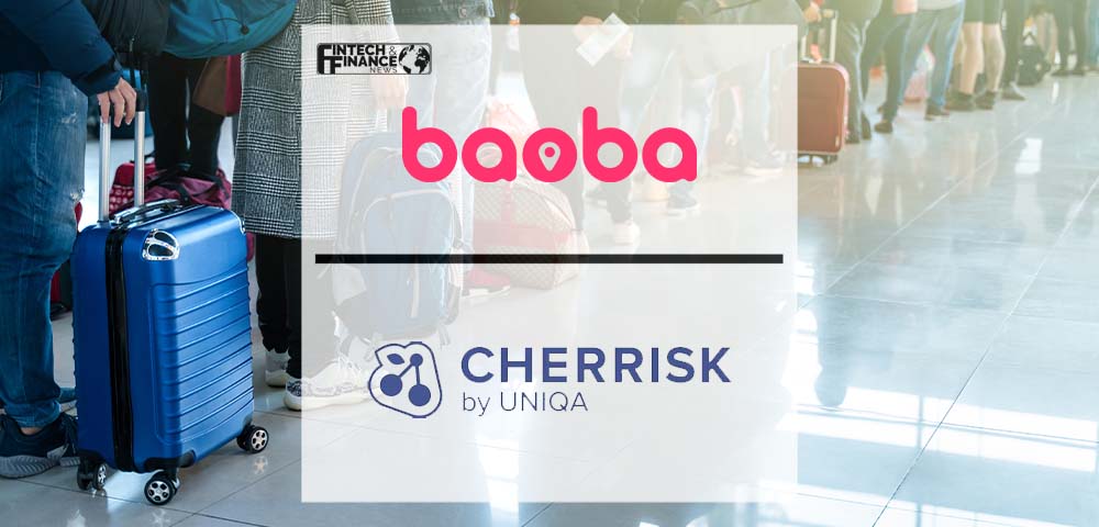 CHERRISK by UNIQA and Baoba Insurtech launch Parametric Flight Disruption Solution to Support Air Passengers | Fintech Finance