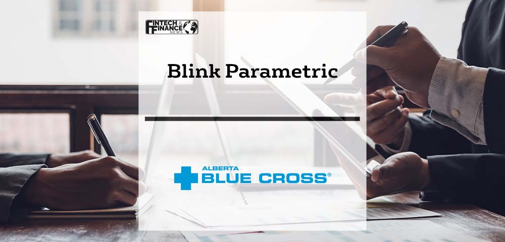 Blink Parametric Expands Partnership With Blue Cross | Fintech Finance