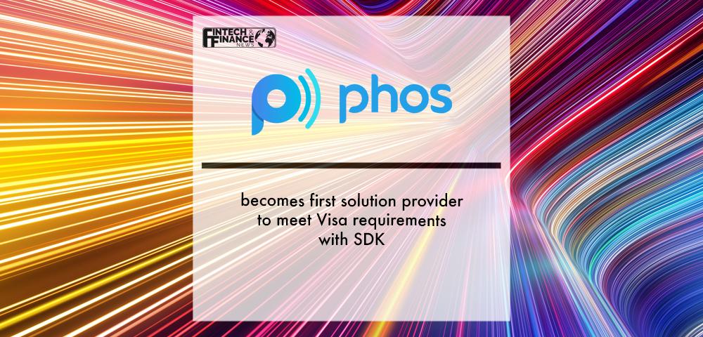 Phos becomes first solution provider to meet Visa requirements with SDK | Fintech Finance