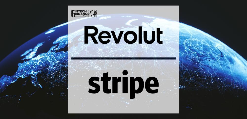 Revolut adds Stripe to accelerate global expansion | Fintech Finance