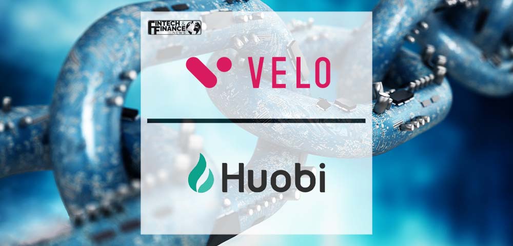Velo Labs' Utility Token Now Available on Leading Global Digital Asset Provider, Huobi | Fintech Finance