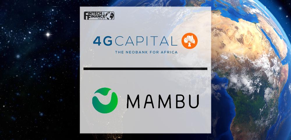 4G Capital and Mambu empower entrepreneurs in Africa | Fintech Finance