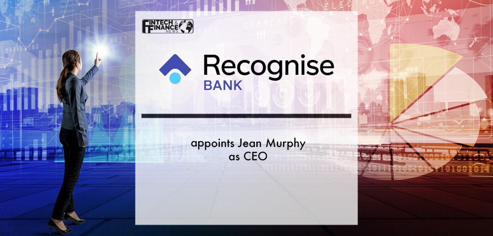 Recognise Bank appoints Jean Murphy as CEO | Fintech Finance