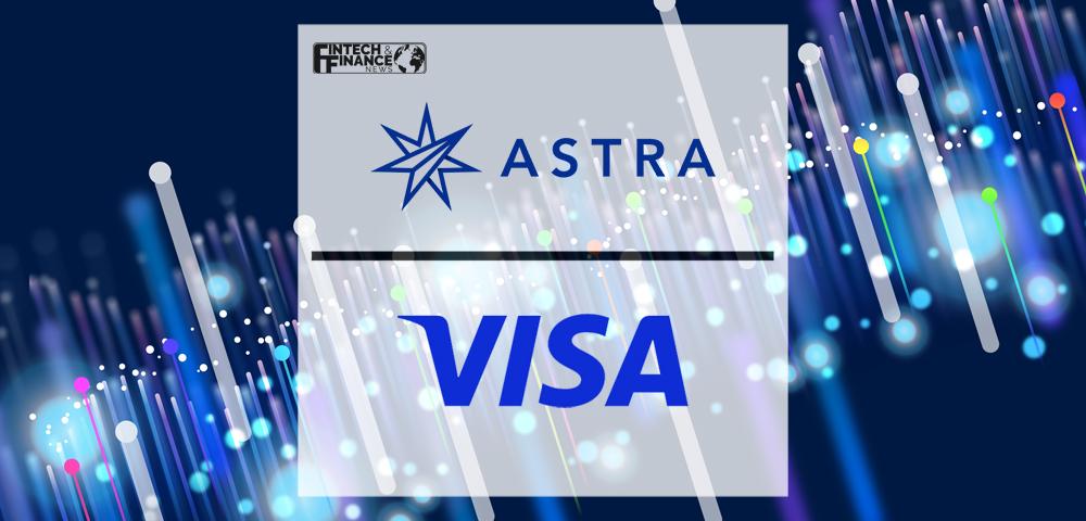 Visa and Astra Partner to Enable Faster Funding for Fintechs | Fintech Finance