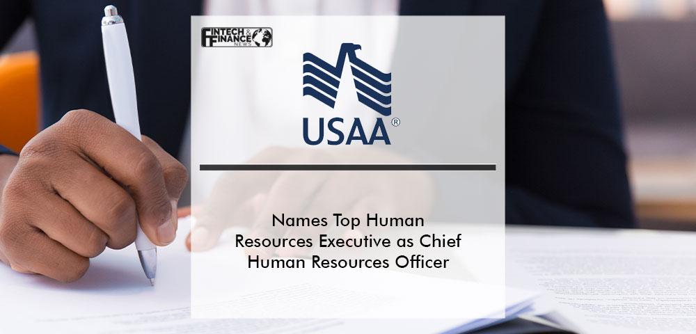 USAA Names Top Human Resources Executive as Chief Human Resources Officer | Fintech Finance