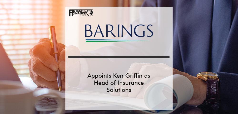 Barings Appoints Ken Griffin as Head of Insurance Solutions