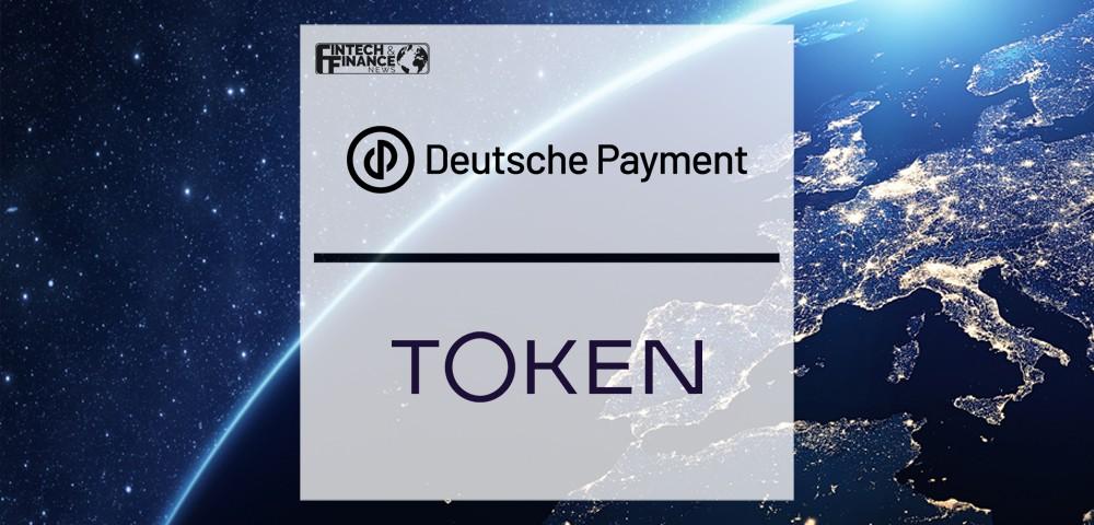 Deutsche Payment partners with Token to enhance the European payment experience through Open Banking