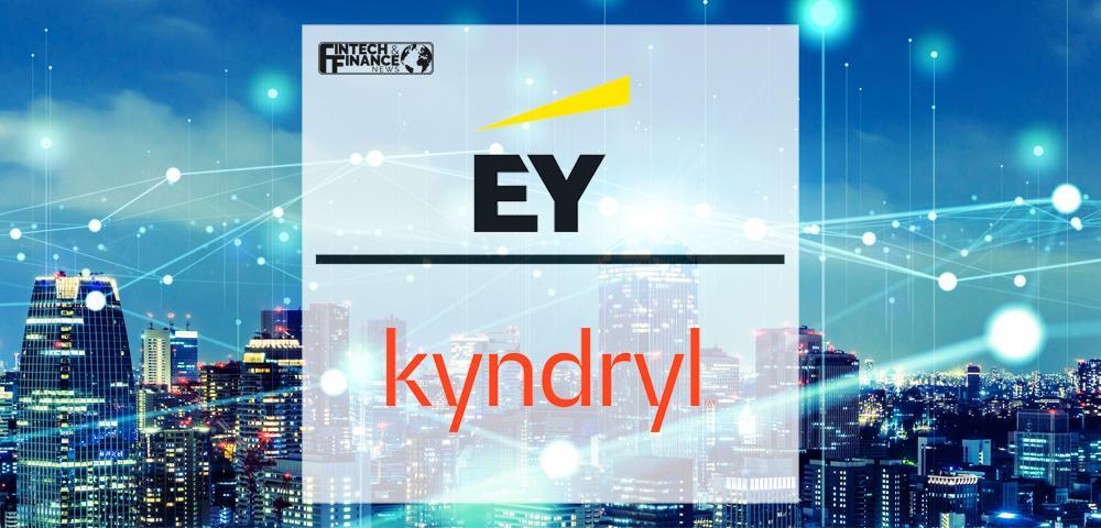 EY announces alliance with Kyndryl to help organisations advance and accelerate their digital transformation journeys | Fintech Finance
