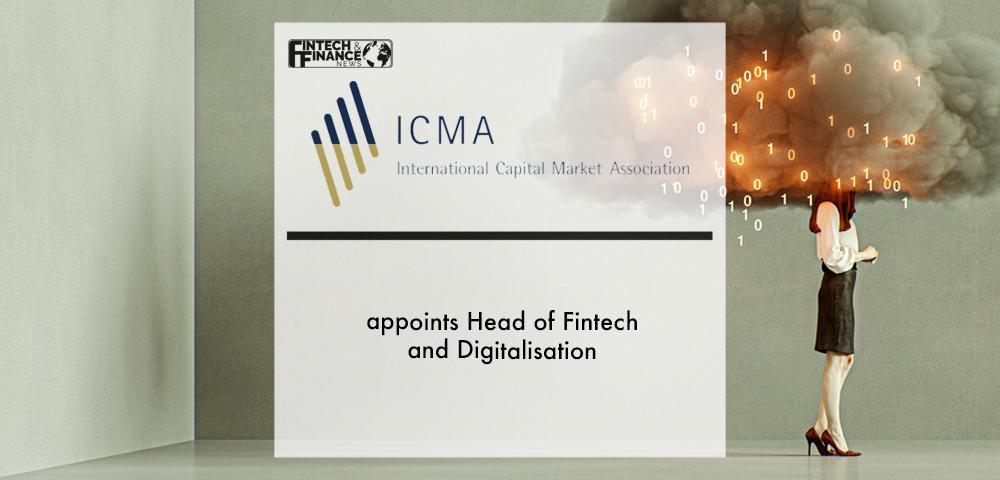 ICMA appoints Head of Fintech and Digitalisation