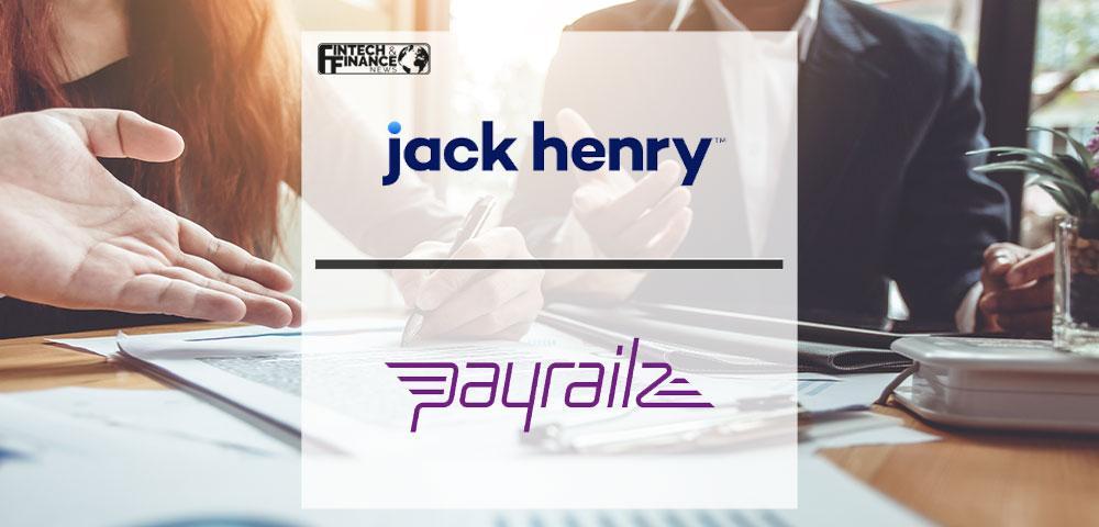Jack Henry & Associates Closes Payrailz Acquisition