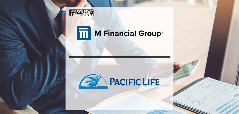 M Financial and Pacific Life Launch Life Insurance Product for High-Net-Worth Market with Verisk’s FAST Technology Platform