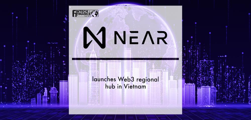 NEAR launches Web3 regional hub in Vietnam