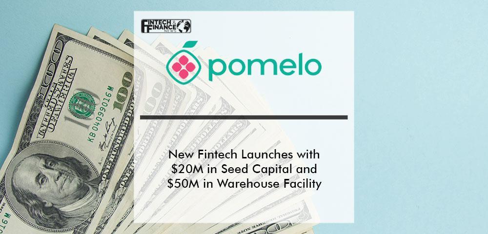 New Fintech Launches with $20M in Seed Capital and $50M in Warehouse Facility | Fintech Finance