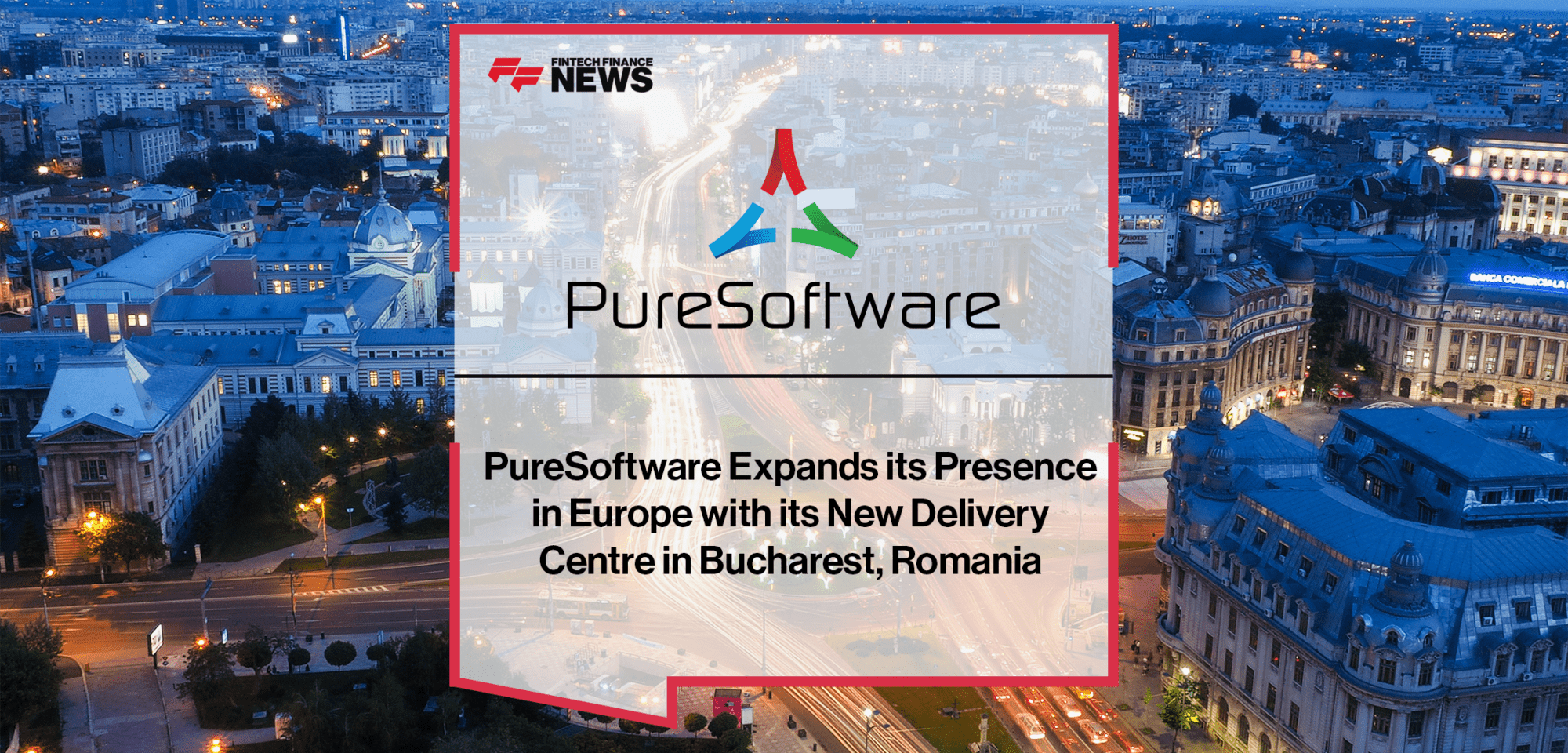 Puresoftware Bucharest | FF News | Fintech Finance