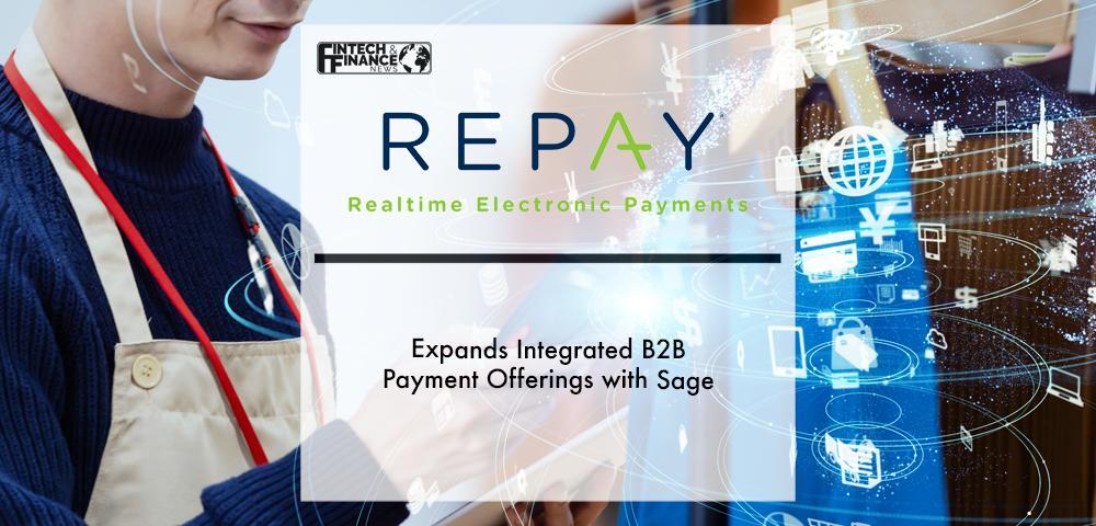 REPAY Expands Integrated B2B Payment Offerings with Sage | Fintech Finance