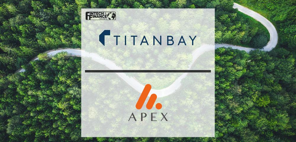 Titanbay Announces Major ESG Partnership with Apex Group | Fintech Finance