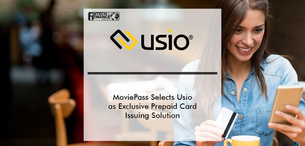 MoviePass Selects Usio as Exclusive Prepaid Card Issuing Solution, Program Manager and Processor