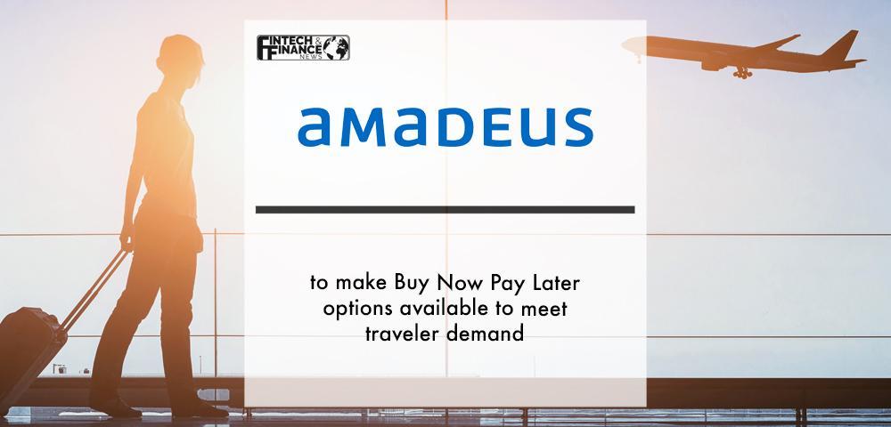 Amadeus to make Buy Now Pay Later options available to meet traveler demand