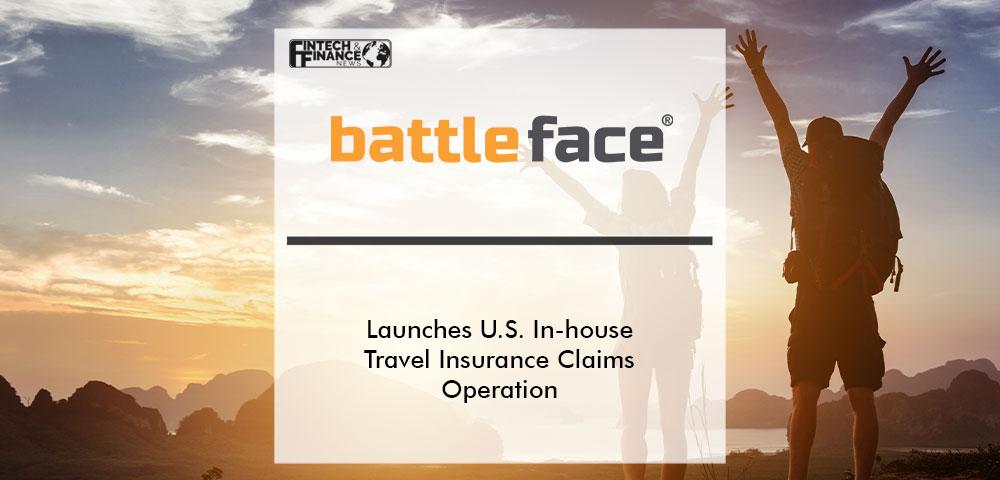 battleface Launches U.S. In-house Travel Insurance Claims Operation