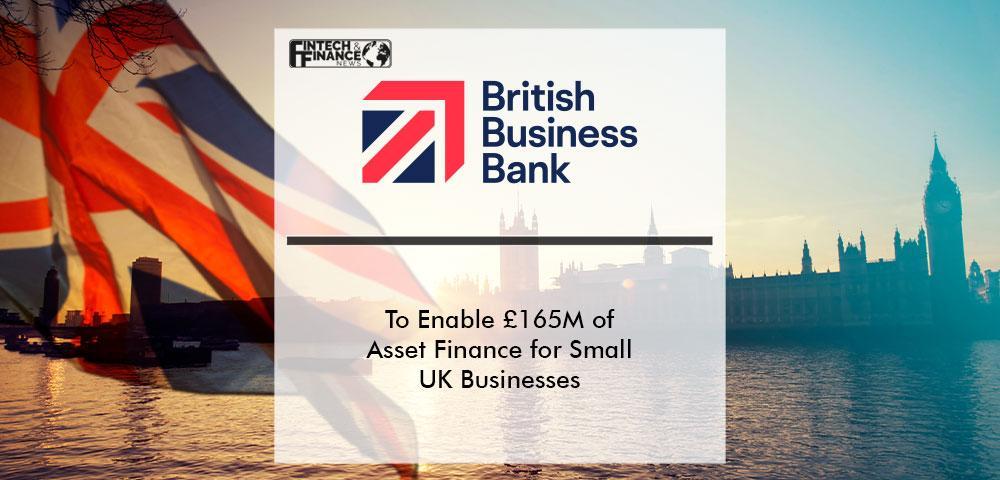 British Business Bank makes new commitment to Propel to enable £165 million of asset finance for smaller UK businesses