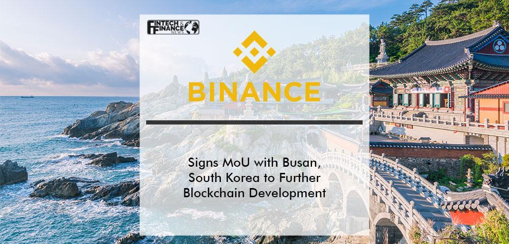 Binance Signs MoU with the City of Busan to Further Foster Blockchain Industry Development