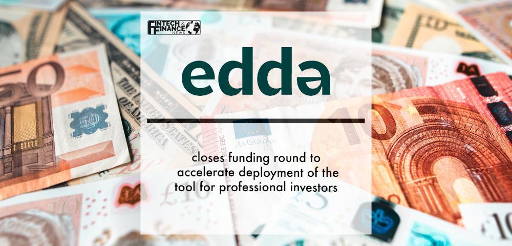 Edda closes funding round to accelerate deployment of the tool for professional investors