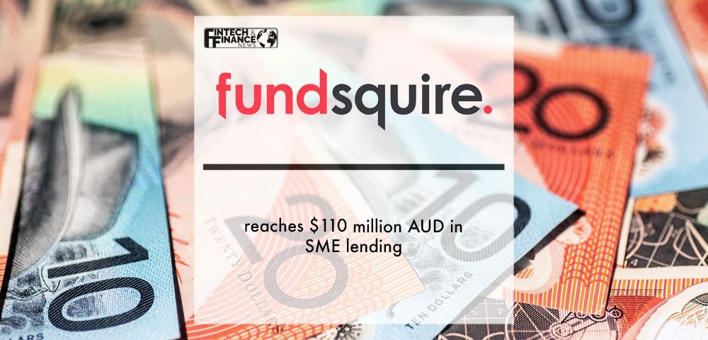 Fundsquire reaches $110 million AUD in SME lending
