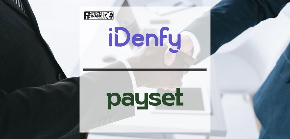 iDenfy Partners with Payset to Secure Customer Onboarding with Full-stack Identity Verification | Fintech Finance