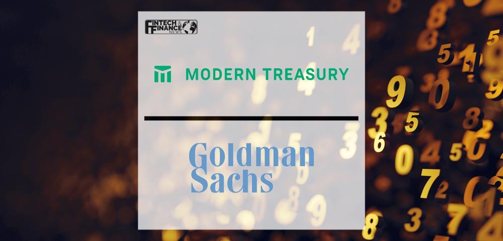 Modern Treasury and Goldman Sachs Partner to Provide Integrated Software and Payments to Corporate Customers