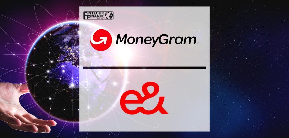 MoneyGram and e& international Expand Partnership