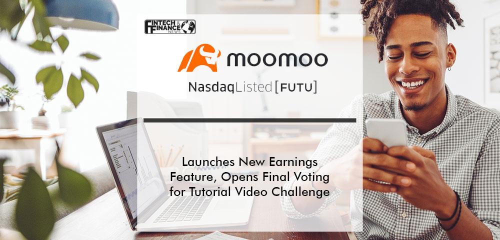 Moomoo Launches New Earnings Feature, Opens Final Voting for Tutorial Video Challenge
