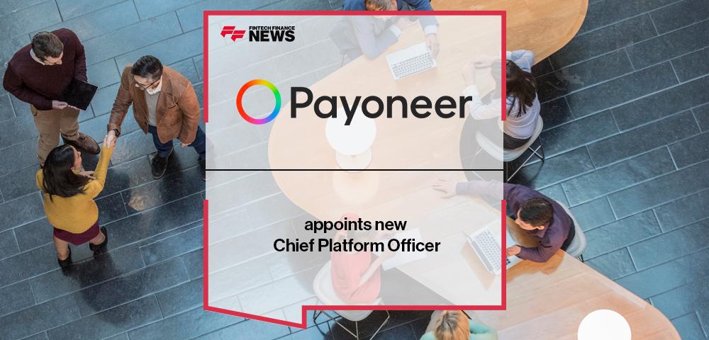 Payoneer appoints new Chief Platform Officer | FF News