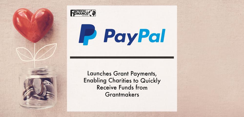 PayPal Launches Grant Payments