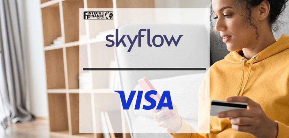 Skyflow Deepens Collaboration with Visa to Make Network Tokenization the Secure Payments Standard | Fintech Finance