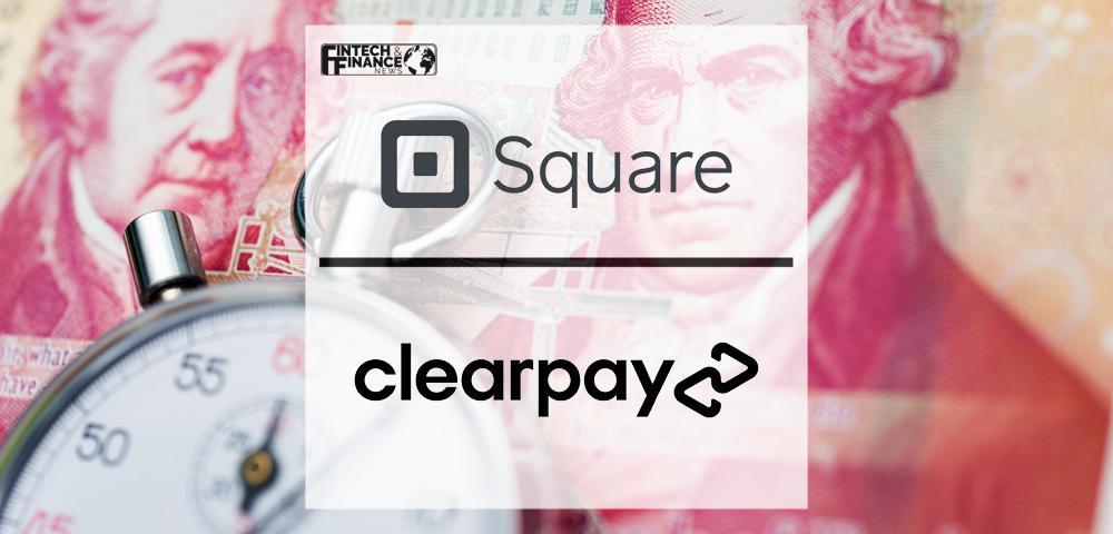 Square Sellers across the UK Can Now Offer Buy Now, Pay Later Through Clearpay