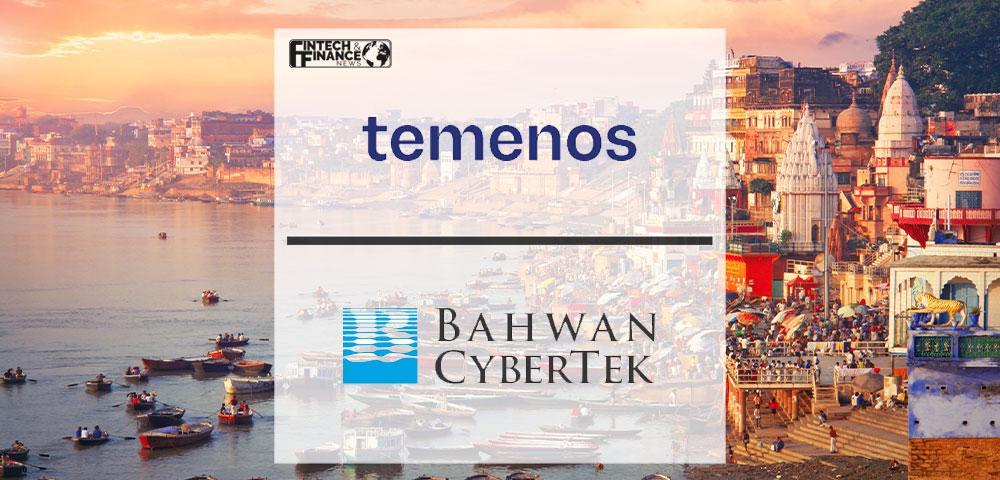 Temenos and Bahwan CyberTek Forge Exclusive Partnership to Expand Market Reach Across India